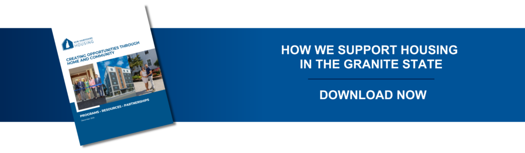 How we support housing in the Granite State. Download Now.